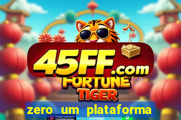 zero um plataforma de jogos